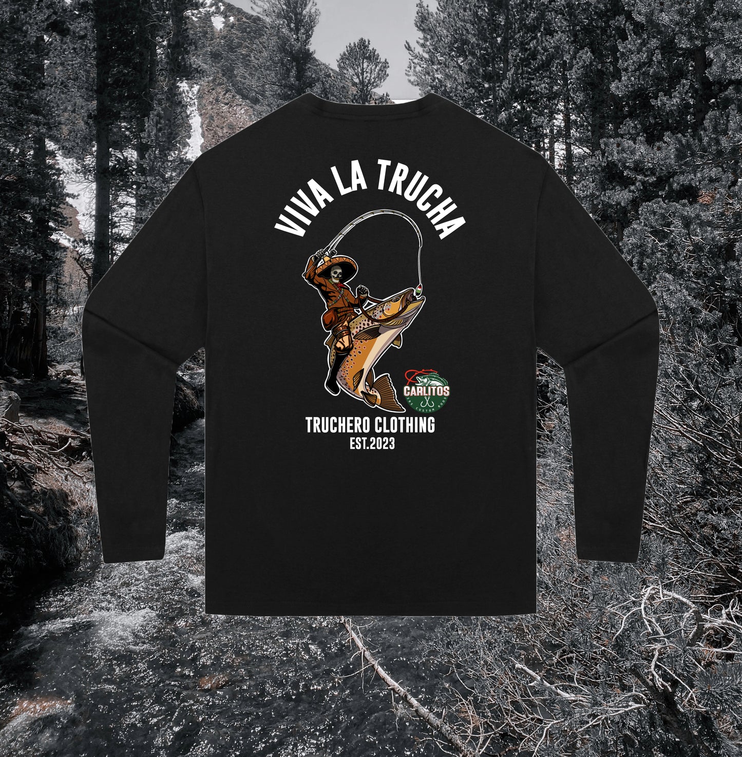 Viva La Trucha Long Sleeve